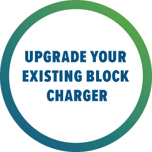 upgrade-your-existing-block-charger